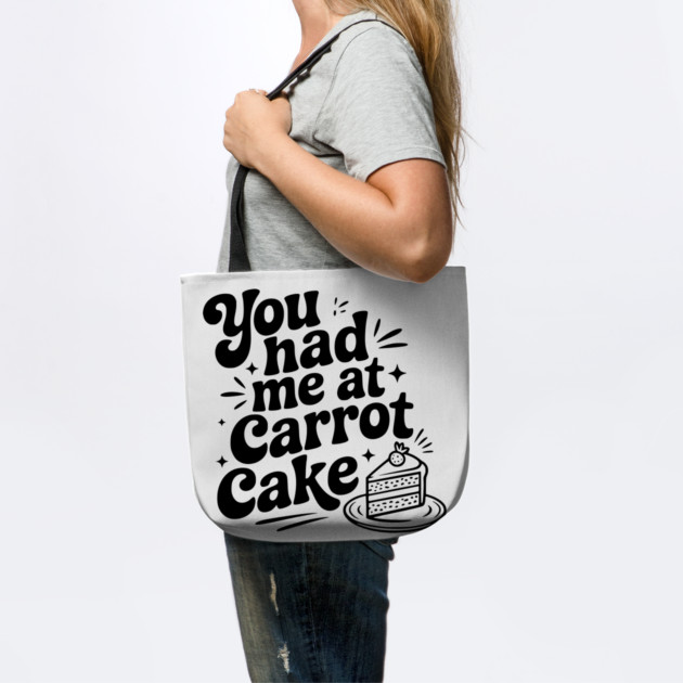 You Had Me at Carrot Cake by Frank Ring