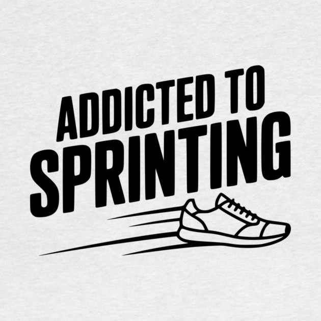 Addicted to Sprinting by Frank Ring