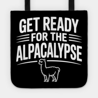 Get Ready for the Alpacalypse Tote