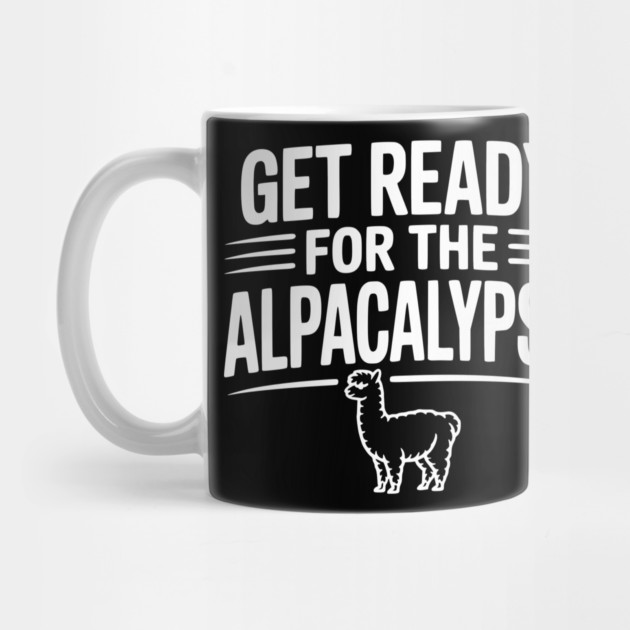 Get Ready for the Alpacalypse by Frank Ring