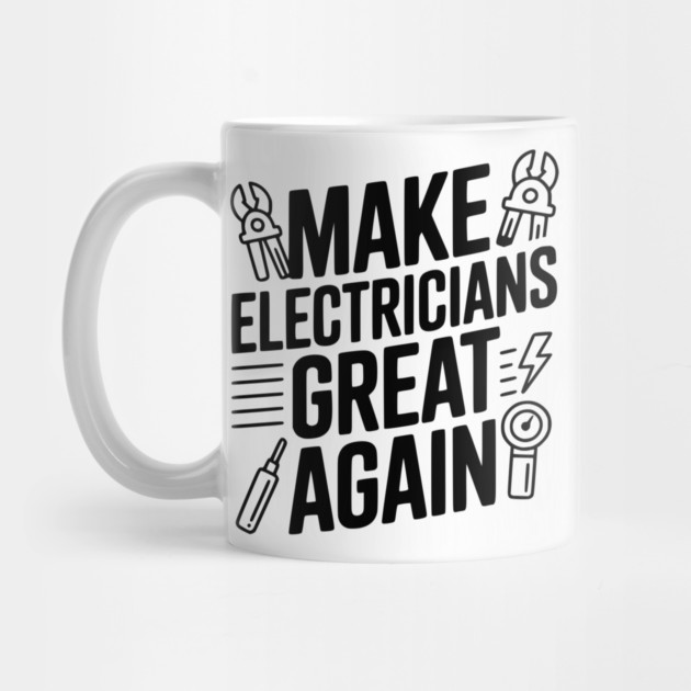 Make Electricians Great Again by Frank Ring