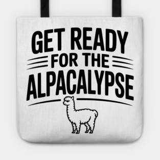 Get Ready for the Alpacalypse Tote