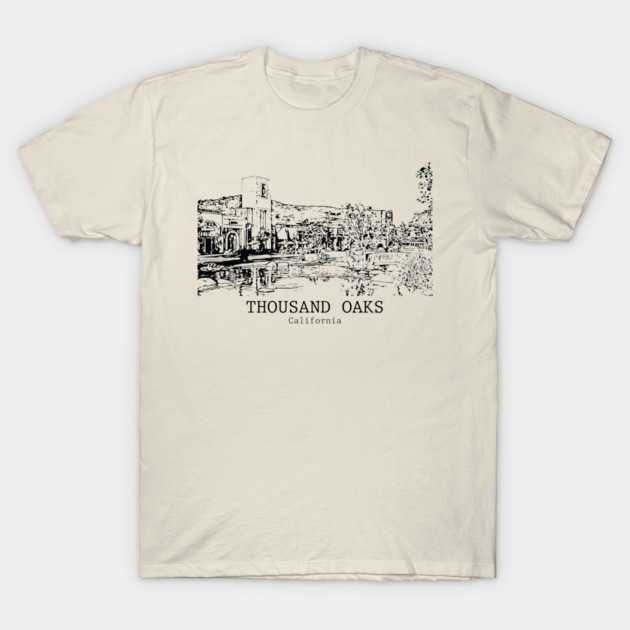 Thousand Oaks - California T-Shirt by Lakeric