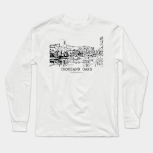 Thousand Oaks - California Long Sleeve T-Shirt