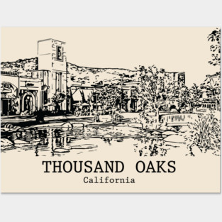 Thousand Oaks - California Posters and Art