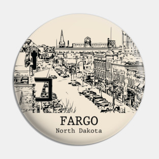 Fargo - North Dakota Pin