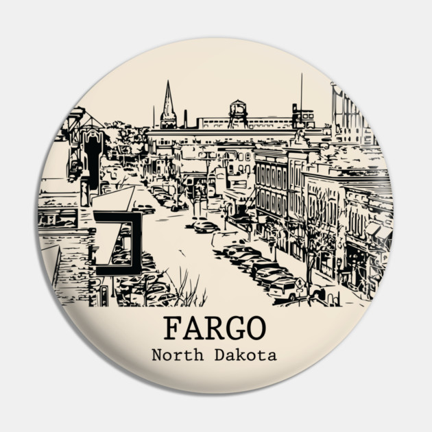 Fargo - North Dakota Pin by Lakeric