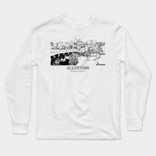 Allentown - Pennsylvania Long Sleeve T-Shirt