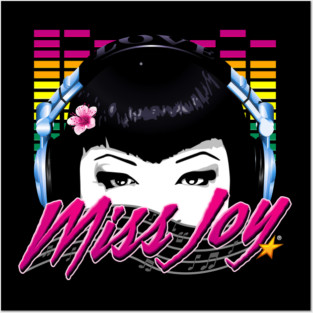 DJ MISS JOY Posters and Art