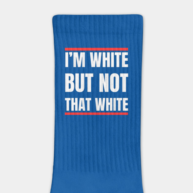 i’m-white-but-not-that-white by Creatifly Graphic Tees