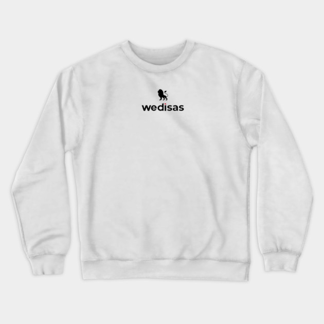 Wedisas Crewneck Sweatshirt by Helio's Store