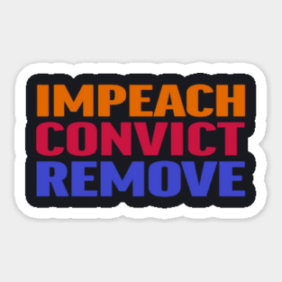 Impeach Convict Remove Magnet