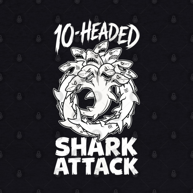 10-Headed Shark Attack by DrollDrifters