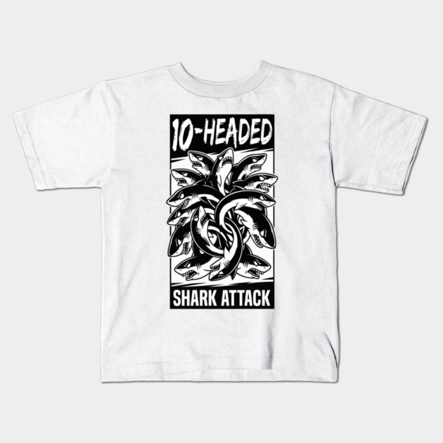 10-Headed Shark Attack Kids T-Shirt by DrollDrifters