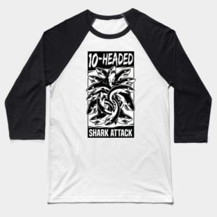 10-Headed Shark Attack Baseball T-Shirt