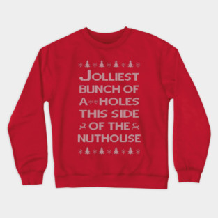 Jolliest Bunch of Christmas Vacation Shirt Crewneck Sweatshirt