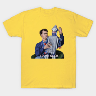 BIG: I don't get it T-Shirt