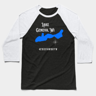 Lake Geneva location Baseball T-Shirt