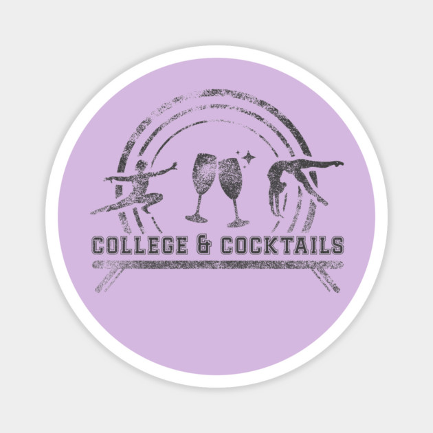 College & Cocktails Bright Magnet by GymCastic