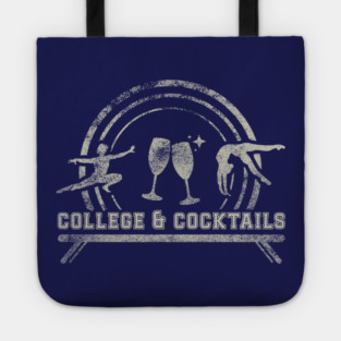 College & Cocktails Tote