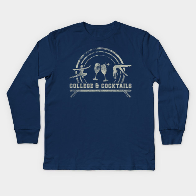 College & Cocktails Kids Long Sleeve T-Shirt by GymCastic