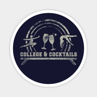 College & Cocktails Magnet