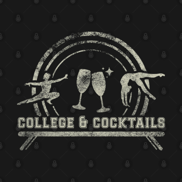 College & Cocktails by GymCastic
