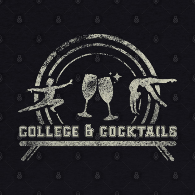 College & Cocktails by GymCastic