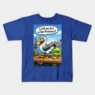 I Left My Fart In San Francisco Kids T-Shirt