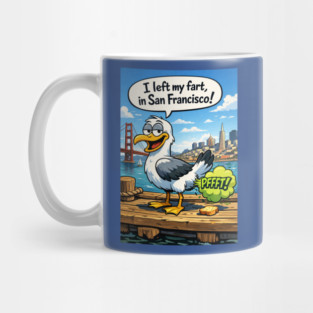 I Left My Fart In San Francisco Mug