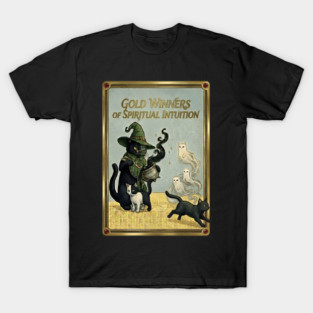 GOLD WINNERS OF SPIRITUAL INTUITION T-Shirt