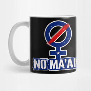 No Ma'am Mug