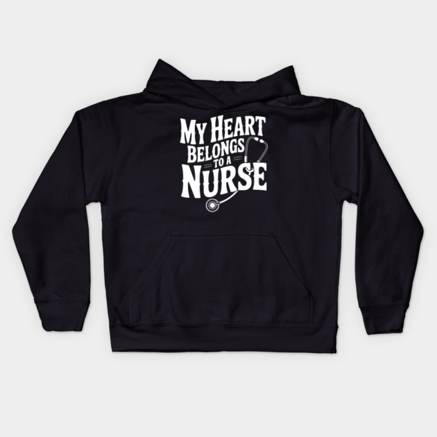 My Heart Belongs to a Nurse Kids Hoodie by Frank Ring