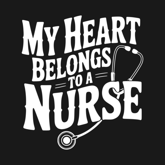 My Heart Belongs to a Nurse by Frank Ring