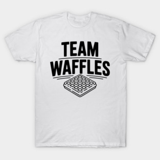 Team Waffles T-Shirt