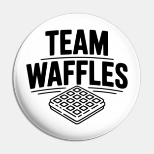 Team Waffles Pin