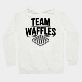 Team Waffles Hoodie