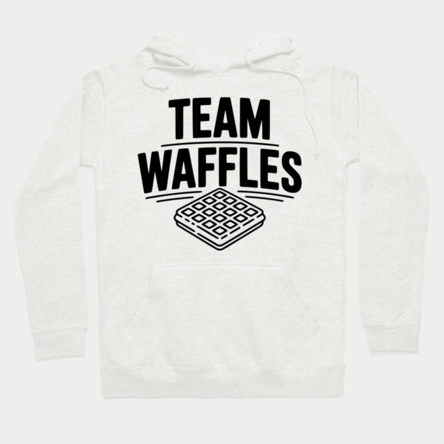 Team Waffles Hoodie by Frank Ring