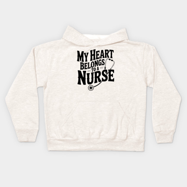 My Heart Belongs to a Nurse Kids Hoodie by Frank Ring