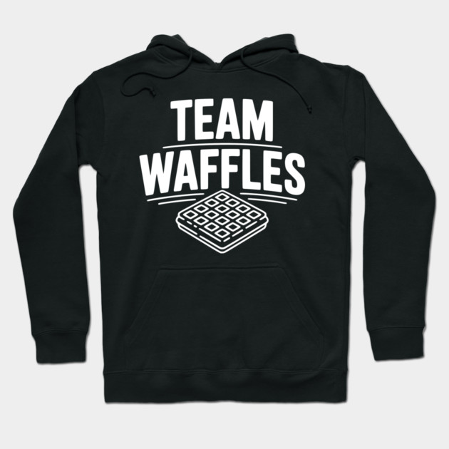 Team Waffles Hoodie by Frank Ring