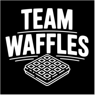 Team Waffles Posters and Art