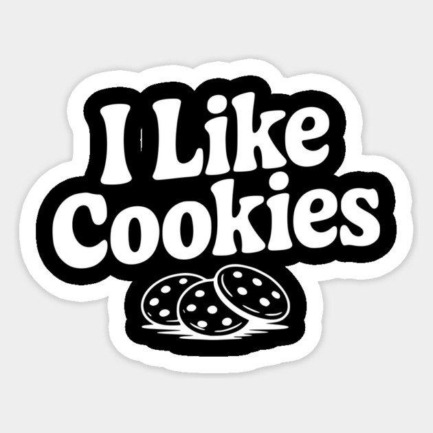 I Like Cookies Sticker by Frank Ring