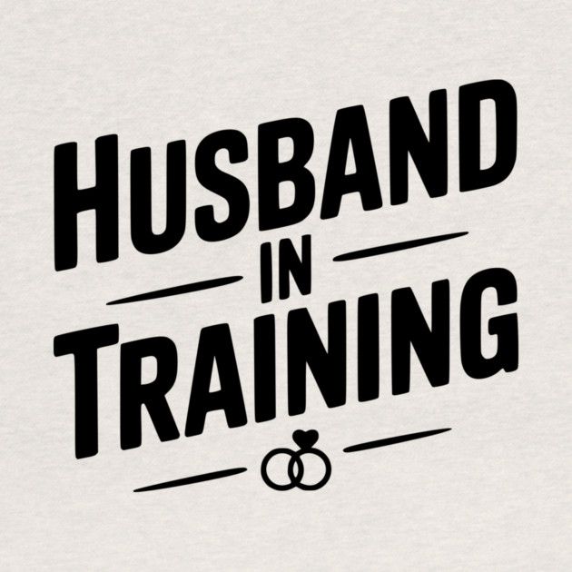 Husband in Training by Frank Ring