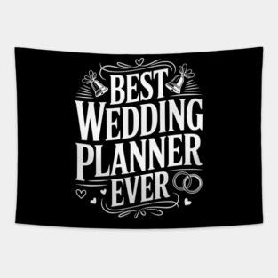 Best Wedding Planner Ever Tapestry