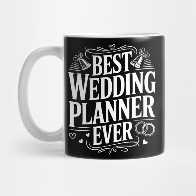Best Wedding Planner Ever by Frank Ring