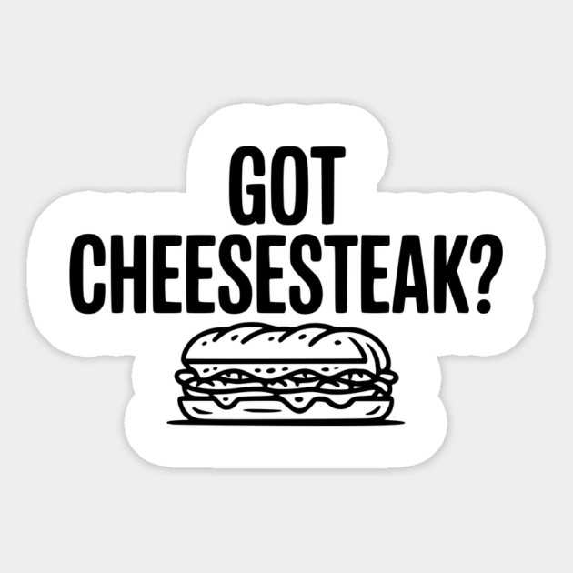 Got Cheesesteak? Magnet by Frank Ring