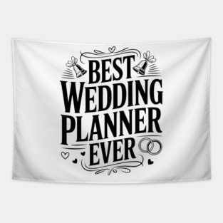 Best Wedding Planner Ever Tapestry