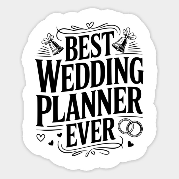 Best Wedding Planner Ever Sticker by Frank Ring