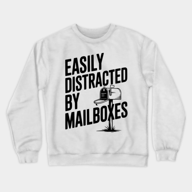 Easily Distracted by Mailboxes Crewneck Sweatshirt by Frank Ring