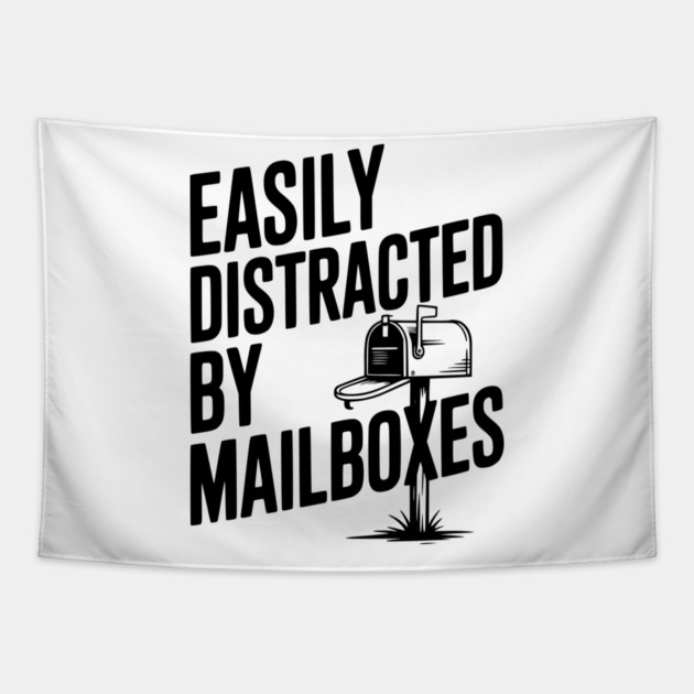 Easily Distracted by Mailboxes Tapestry by Frank Ring